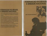 FORMAÇÃO DO BRASIL E UNIDADE NACIONAL