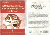 A ORIGEM DA FAMÍLIA, DA PROPRIEDADE PRIVADA E DO ESTADO.