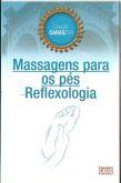 MASSAGEM PARA OS PÉS: REFLEXOLOGIA