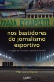 NOS BASTIDORES DO JORNALISMO ESPORTIVO